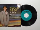 BUDDY HOLLY THAT'LL BE THE DAY +3 E.P. +PS FONIT ITALY 1957 MINT- TOP RARITY