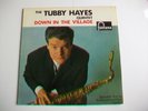 THE TUBBY HAYES QUINTET - DOWN IN THE VILLAGE - UK MONO LP - 1963 - 680 998 TL