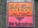 Die Valendras - Jacky Jones [so-la-la-Ha-Ha-Ha] 7'' Beat Single