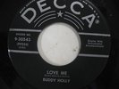 Buddy Holly - Love Me / You Are My One Desire - 45 Decca 30543  1958