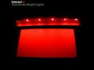Interpol - Turn On The Bright Lights  120gm V (Vinyl Used Very Good) 120gm Vinyl