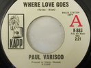 PAUL VARISCO: Tell Me Where Love Goes / Sweet Lorene KAPP 45 (dj) NORTHERN SOUL