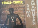 DAMA DAMAWUZAN & LES AS DU BENIN Tirez Tirez RARE AFRO FUNK BEAT 12