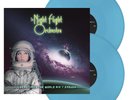 THE NIGHT FLIGHT ORCHESTRA - SOMETIMES THE WORLD AIN'T ENOUGH, LIGHT BLUE 2LP