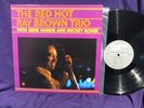 Ray Brown Trio The Red Hot W/Gene Harris & Mickey Roker LP EX to NM
