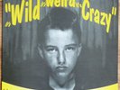 ROCKABILLY - CRAZY CAVAN & THE RHYTHM ROCKERS - 'WILD WEIRD CRAZY' - LP - EX
