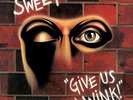 The Sweet-Give Us A Wink VINYL NEW