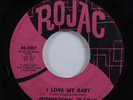 Northern Soul 45 INTERNATIONAL G.T.O.'S I Love My Baby ROJAC HEAR