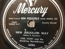 Mercury 6256  Carl Story NEW JERUSALEM WAY 78 rpm Bluegrass-Gospel V+