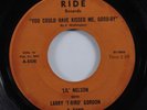 Deep Northern Soul 45 LIL NELSON You Could Have Kissed Me RIDE HEAR
