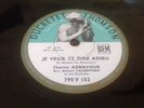 78 RPM CHARLES AZNAVOUR - Je Veux Te Dire Adieu - DUCRETET THOMSON 790 V 102