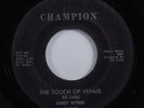 Northern Soul 45 SANDY WYNNS The Touch Of Venus CHAMPION HEAR