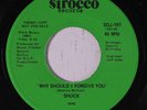 SHOCK:  Footsteps Across Your Mind / Why Should I Forgive You 45 Hear  (dj, gre