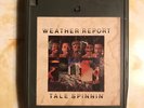 Weather Report - Tale Spinnin' -  Quadraphonic Quad 8-track  Play tested
