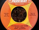 45 rpm record JERRY JACKSON NORTHERN SOUL Parkway P100 ITS ROUGH OUT THERE VG+