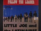 LITTLE JOE & LATINAIRES: Follow The Leader LP (killer, in shrink) rare Soul