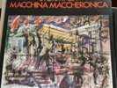STORMY SIX - MACCHINA MACCHERONICA - 33 VINILE PRIMA STAMPA PROG.NUOVO OLPS55009