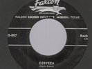 BOBBY GUAJARDO Y SU ORQ. Cerveza / Chicano Rock rare falcon texas latin 45 HEAR