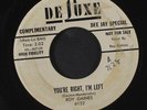 ROY GAINES: You're Right, I'm Left / Stolen Moments 45 (dj, lbl stains wol, pla