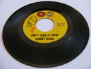 SAMMY WARD - DON'T TAKE IT AWAY / WHAT MAKES YOU LOVE HIM - TAMLA