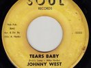 northern soul r&b 45 JOHNNY WEST Tears Baby SOUL mp3 rare detroit