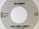 THE VERDICT That’s Where I Come In NUANCE 45 modern soul boogie 7” NM HEAR