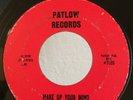 Rare Garage 45 Motor City Bonnevilles Make Up Your Mind on Patlow HEAR