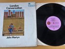 JOHN MARTYN-LONDON CONVERSATION-RARE 1st ISSUE-ISLAND PINK EYE LABEL-ILP952 MONO