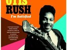 Rush Otis-I`M Satisfied - The Cobra, Chess & Duke (1956-19 (US IMPORT) VINYL NEW