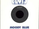 Elvis Presley Moody Blue - Blue Vinyl 7