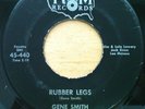 Rare 1969 Kentucky Rockabilly Hillbilly Boogie REM 440 45 Gene Smith RUBBER LEGS
