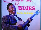 B.B. KING SINGIN' THE BLUES (1st ALBUM) ULTRA-RARE '56 CROWN BLACK LABEL MONO LP
