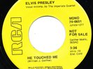 Elvis Presley 45 PROMO YELLOW LABEL 74-0651 He Touched Me BOSOM OF ABRAHAM RCA