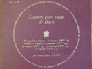 MARIE-CLAIRE ALAIN / BACH organ works / LES DISCOPHILES FRANCAIS DF 216