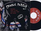 CHARLIE PARKER Vol. 3 Milestones French EP 45PS 1950s Savoy