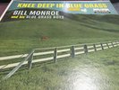 BILL MONROE DECCA LP KNEE DEEP IN BLUE GRASS