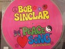 Bob Sinclar Featuring Steve Edwards ?– Peace Song 12