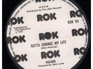 HAZARD / CLERKS Gotta Change My Life/No Good For Me 7