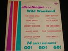 W&G 1960s GARAGE LP DISCOTHEQUE WILD WEEKEND Chessmen Loved Ones Kravats