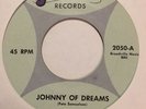 Garage 45 PETER & PROPHETS Don't Need Your Lovin FENTON Johnny Of Dreams HEAR