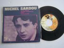 EP VINYLE 4 TITRES , MICHEL SARDOU , TU AS CHANGE . VG - / G + . RARE .