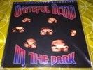 GRATEFUL DEAD-IN THE DARK-SEALED-MFSL 180g GAIN 2 ULTRA ANALOG VINYL OOP©?2012
