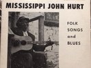MISSISSIPPI JOHN HURT Folk Songs And Blues LP PIEDMONT PLP 13157 orig rural VG+