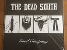 The Dead South -  Good Company 12” Vinyl Signed Autographed