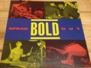 Bold - Speak Out LP - Revelation 09 - 1988 Gatefold 1st Pressing W/insert