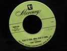Tibby Edwards-Play It Cool Man Play It Cool-Mercury 70640-RARE COUNTRY