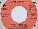 MIDWEST FRANCHISE I’ll Be Around MCA 45 modern soul northern 7” HEAR
