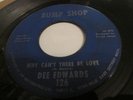 DEE EDWARDS  RARE DETROIT NORTHERN SOUL 45 BUMP SHOP WHY CAN'T THERE BE LOVE