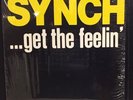 Synch . . . Get the Feelin' Pa Private Press Hard Rock in Shrink w/ Insert