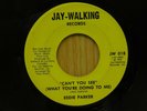 Eddie Parker 45 Cant You See bw Do The Choo Choo on Jay Walking